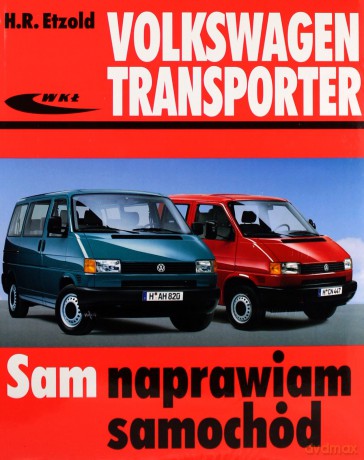 Volkswagen Transporter (T4) / Caravelle wyd.2011 [KSIĄŻKA]