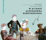W altanie Aleksandra Gierymskiego [KSIĄŻKA]