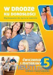 W drodze ku dorosłości SP ćw 5 NPP w.2013 [KSIĄŻKA]