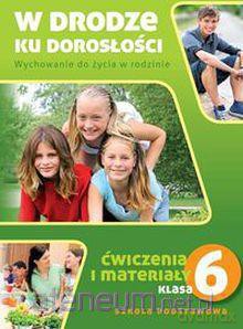 W drodze ku dorosłości SP ćw 6 NPP w.2013 [KSIĄŻKA]
