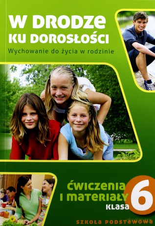 W drodze ku dorosłości SP ćw 6 NPP w.2013 [KSIĄŻKA]