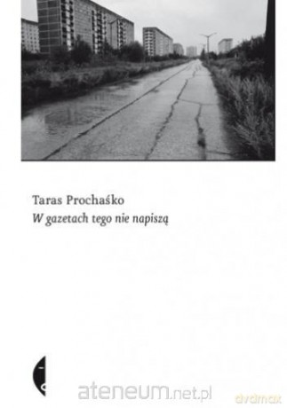 W gazetach tego nie napiszą [KSIĄŻKA]