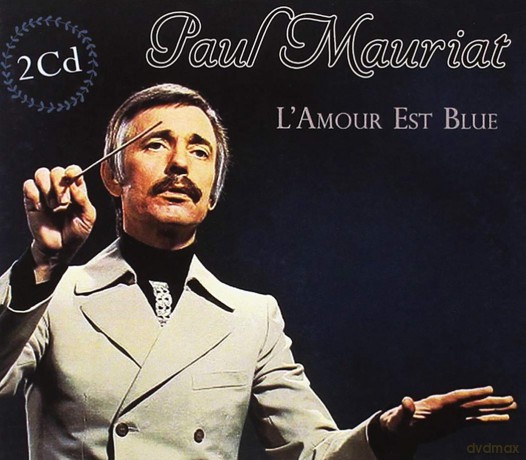 Paul Mauriat: L Amour Est Blue [CD]