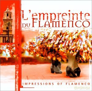 L'Empreinte Du Flamenco [CD]