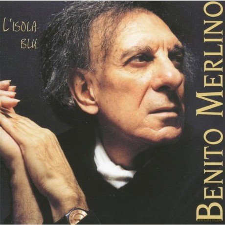 Benito Merlino: l'isola Blu [CD]