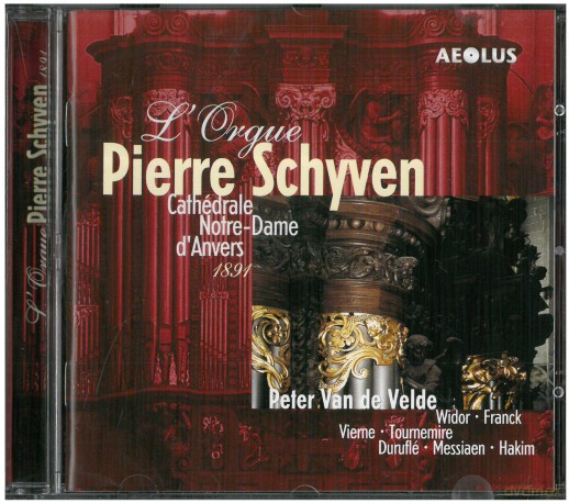 Peter Van De Velde: l'orgue Pierre Schyven [CD]