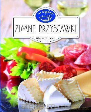 W kuchni - Zimne przystawki [KSIĄŻKA]