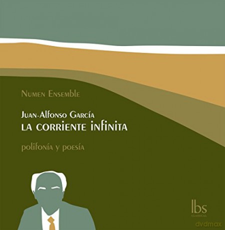 Garcia: La Corriente Infinita [CD]