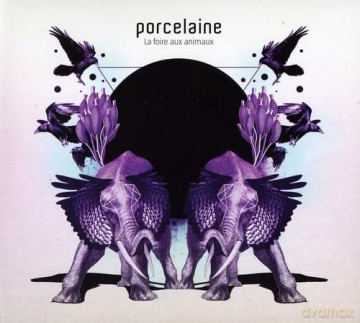 Porcelaine: La Foire Aux Animaux [CD]