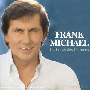Frank Michael: La Force Des Femmes [CD]