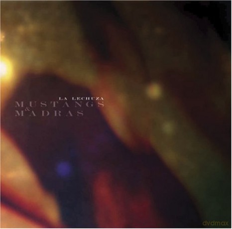 Mustangs and Madras: La Lechuza [CD]