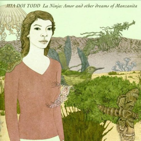 Mia Doi Todd: La Ninja; Amor and Other Dream [CD]