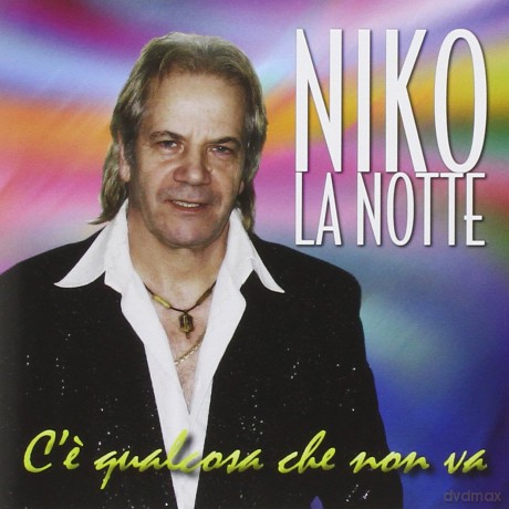 La Notte Niko: La Notte Niko-C' Qualcosa Che Non [CD]