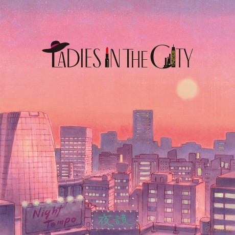Night Tempo: Ladies In The City [CD]