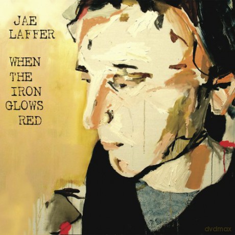 Jae Laffer: Laffer, Jae - When The Iron Glows Red [CD]