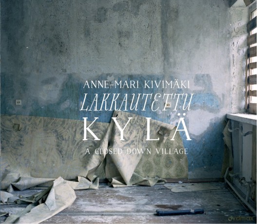 Anne-Mari Kivimaki: Lakkautettu Kyla [CD]
