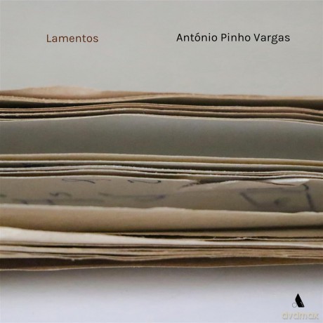 Antonio Pinho Vargas: Lamentos [CD]