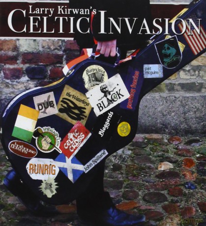 Larry Kirwan's Celtic Invasion [CD]