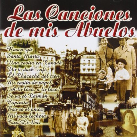 Las Canciones De Mis Abuelos [CD]