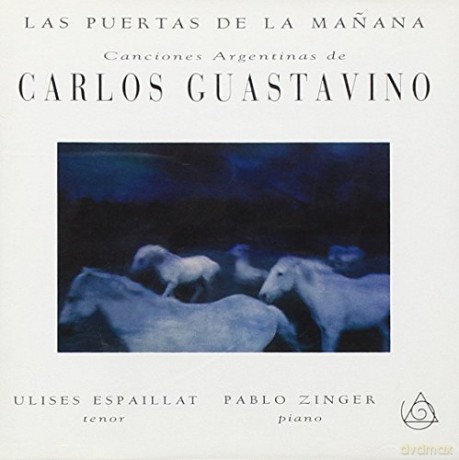 Carlos Guastavino: Las Puertas De La Manana [CD]