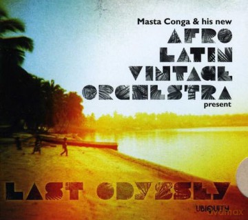 Afro Latin Vintage Orchestra: Last Odyssey [CD]
