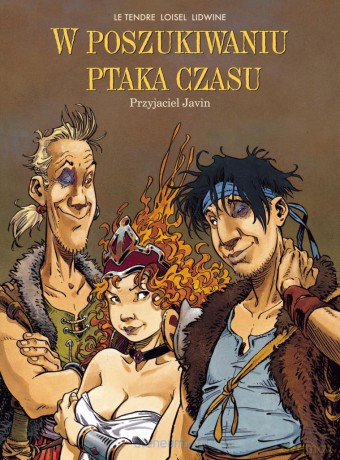 W Poszukiwaniu Ptaka Czasu. Przyjaciel Javin, tom [KSIĄŻKA]