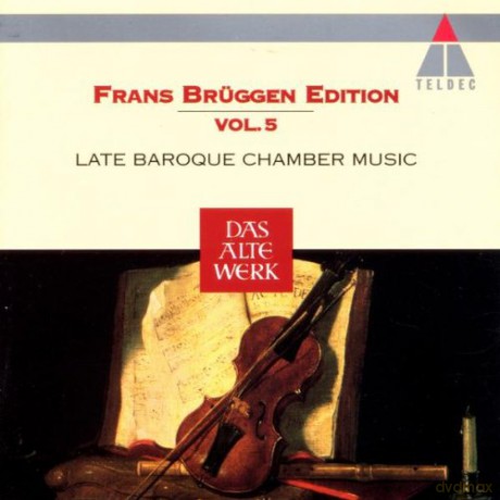 Frans Bruggen: Late Baroque Chamber Music [CD]