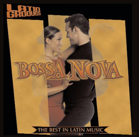 Latin Grooves - Bossa Nova [CD]