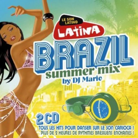 Latina Brazil Summer Mix: Latina Brazil Summer Mix [2CD]