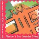 Latinismo: Mexico Y Sus Grande [CD]