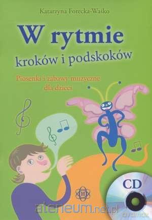 W rytmie kroków i podskoków z płytą CD [KSIĄŻKA]+[CD]