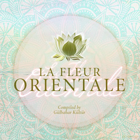 Le Fleur Orientale [CD]