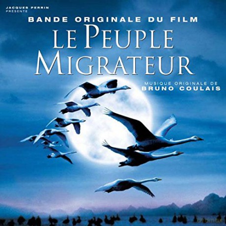 Bruno Coulais: Le Peuple Migrateur [CD]