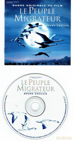 Bruno Coulais: Le Peuple Migrateur [CD]
