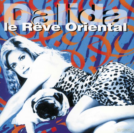 Dalida: Le Reve Oriental [CD]