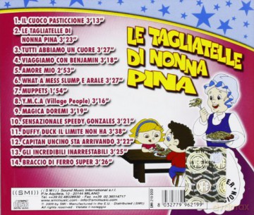 Le Tagliatelle Di Nonna Pina Il Cuoco Pasticcione [2CD]