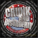 Leaders of the New South: Crunk and Disorderly [CD]