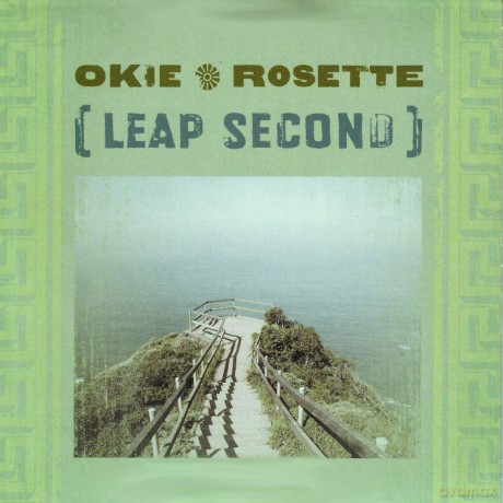 Okie Rosette: Leap Second [CD]