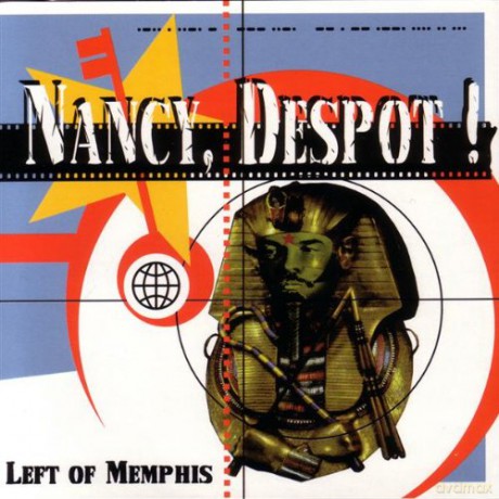 Despot Nancy: Left of Memphis [CD]