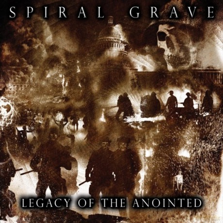 Spiral Grave: Legacy Of The Anointed [CD]