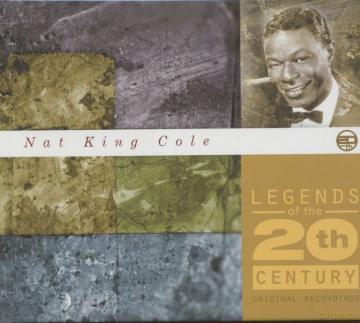 Nat King Cole: Legends Of The 20th Century [CD]