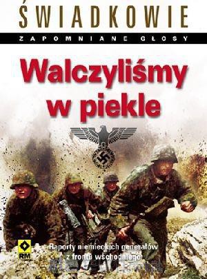 Walczyliśmy w piekle [KSIĄŻKA]