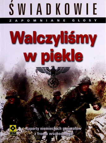 Walczyliśmy w piekle [KSIĄŻKA]