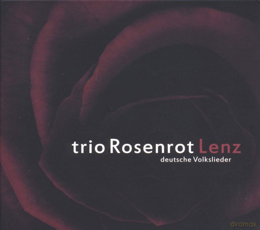 Trio Rosenrot: Lenz [CD]
