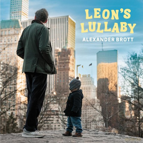 Alexander Brott: Leon's Lullaby [CD]