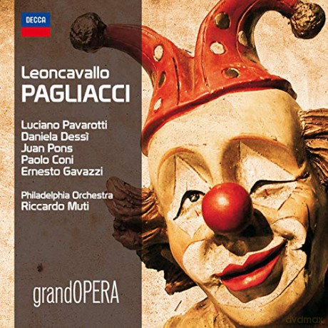 Pavarotti & Philadelphia Orchestra & Muti: Leoncavallo: Pagliacci [CD]