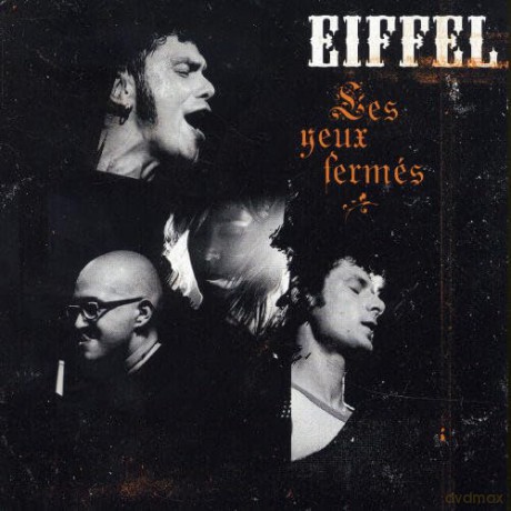 Eiffel: Les Yeux Fermes [2CD]