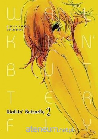 Walkin'Butterfly 2 [KSIĄŻKA]