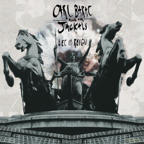 Carl Barat: Let It Reign [CD]