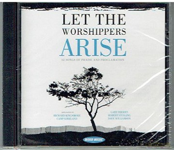 Let The Worshippers Arise: Let The Worshippers Arise [CD]